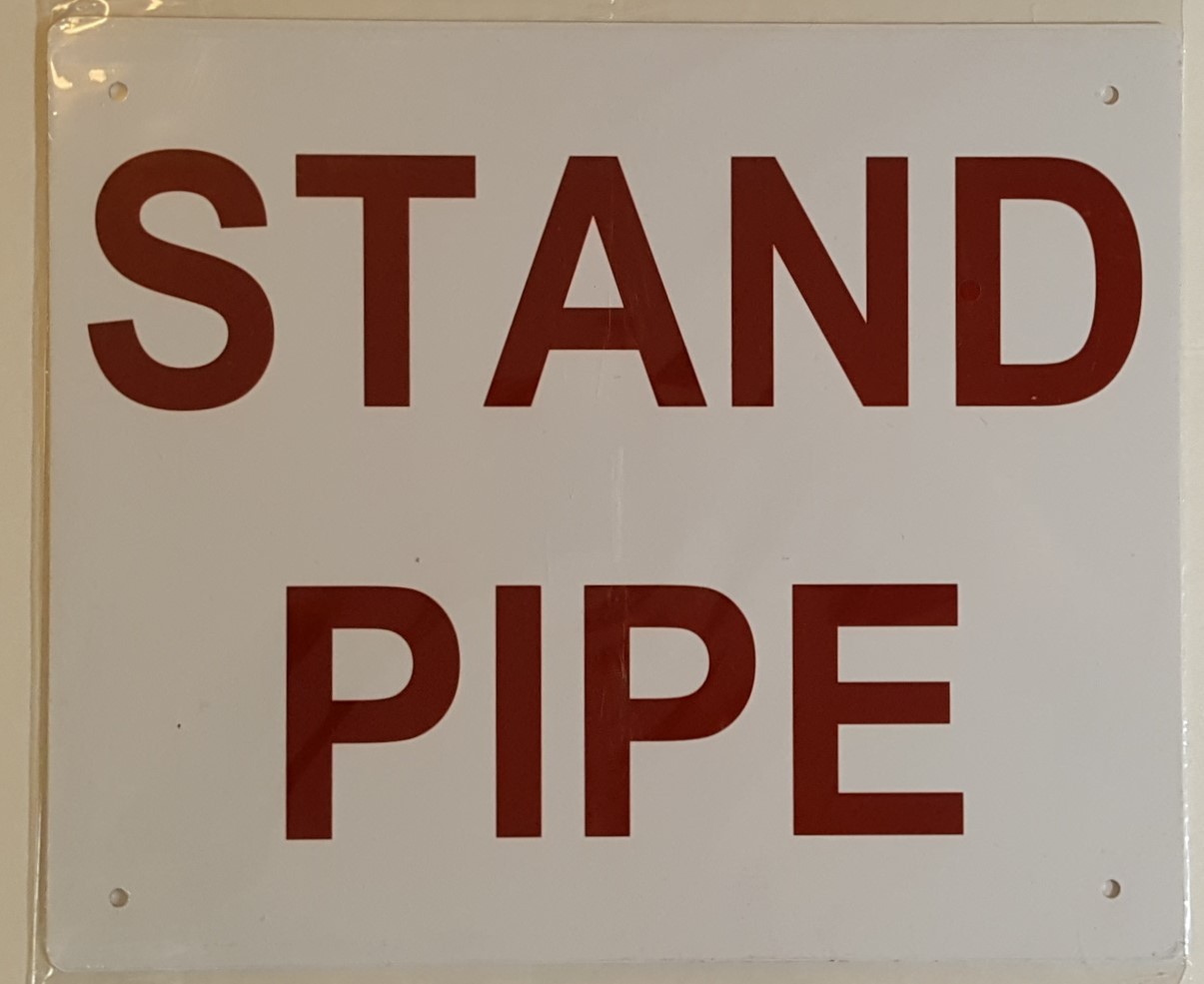 STANDPIPE SIGN (ALUMINUM 10X12) -REF24-1027