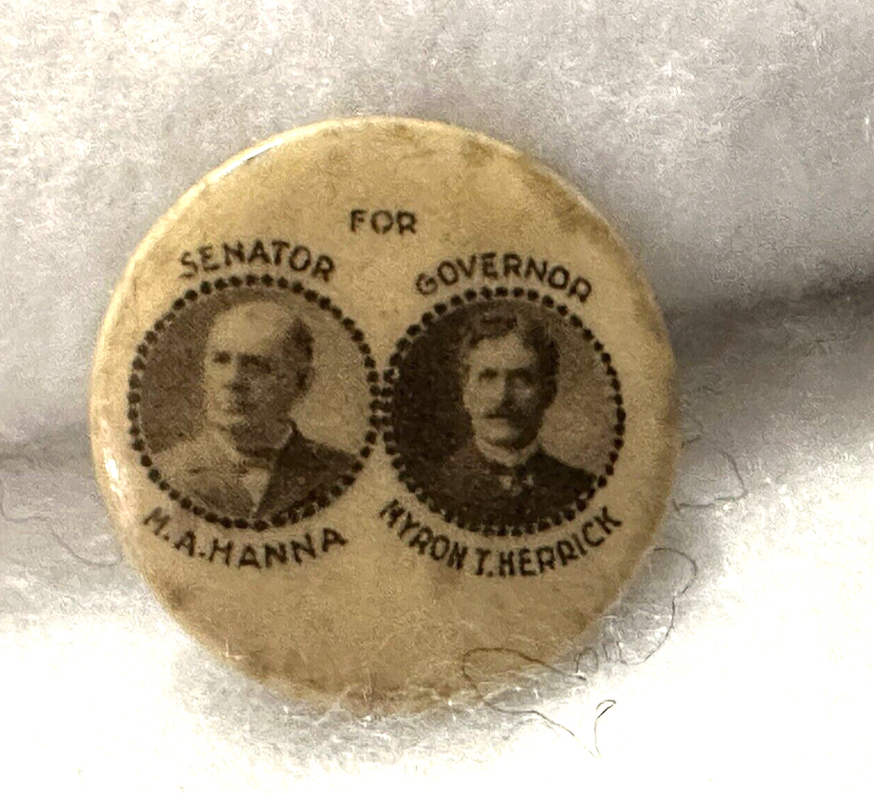 Vintage Political Pin Button Vote for Senator MA Hanna Governor Nyron T Herrick
