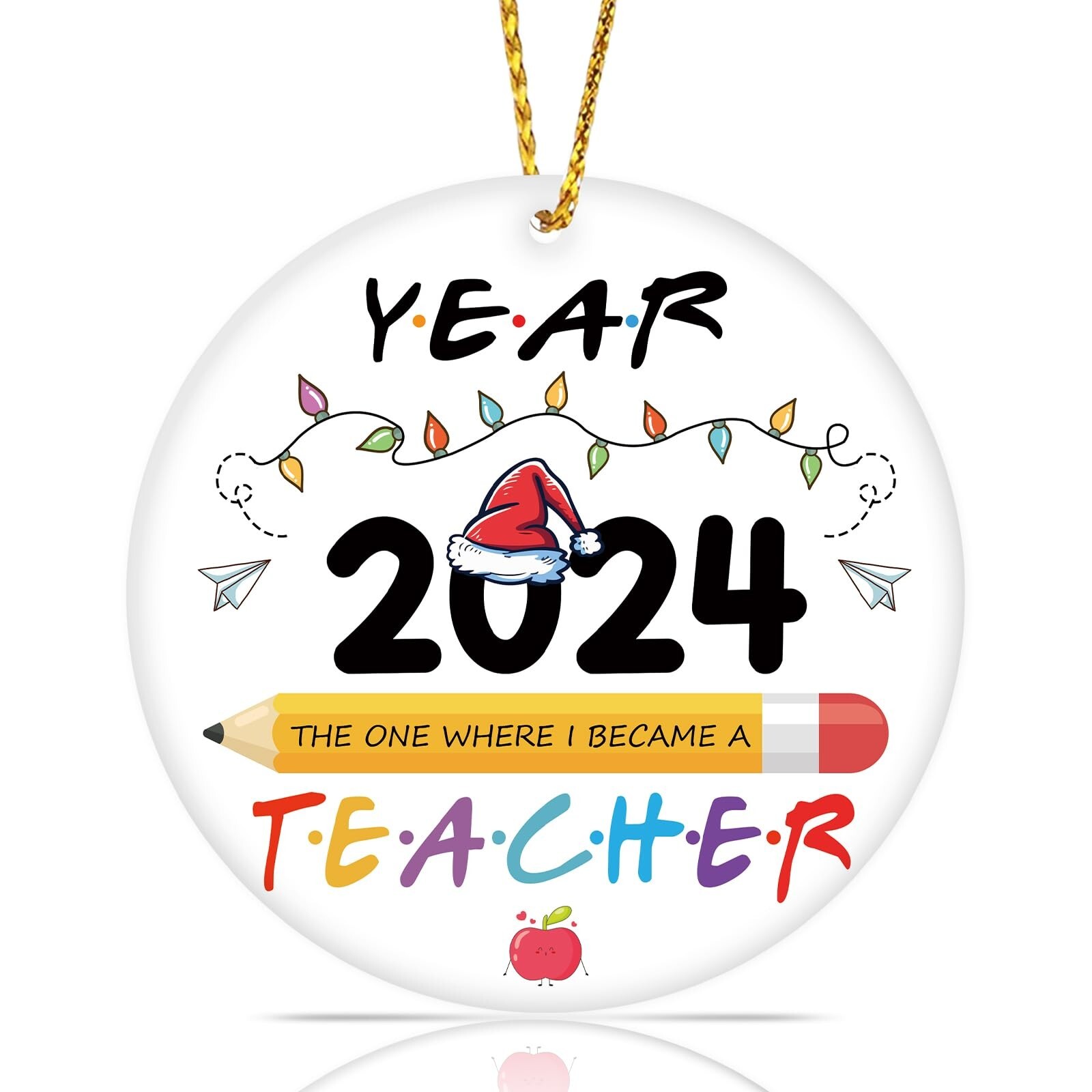 Year 2024 The One Where I Became A Teacher Ornament Ceramic Ornament for Chri...
