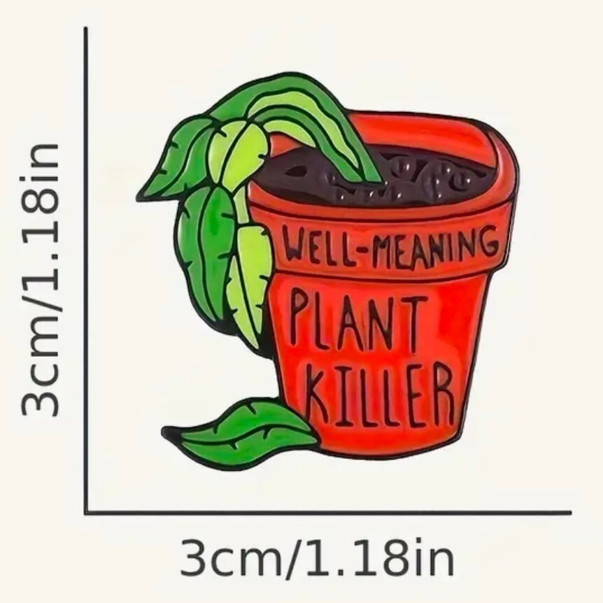 Plant Killer Enamel Pin Funny Plant Lover Gift Gardening Humor