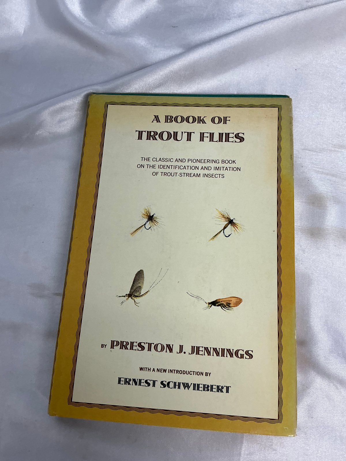 A Book of Trout Flies by Preston J. Jennings