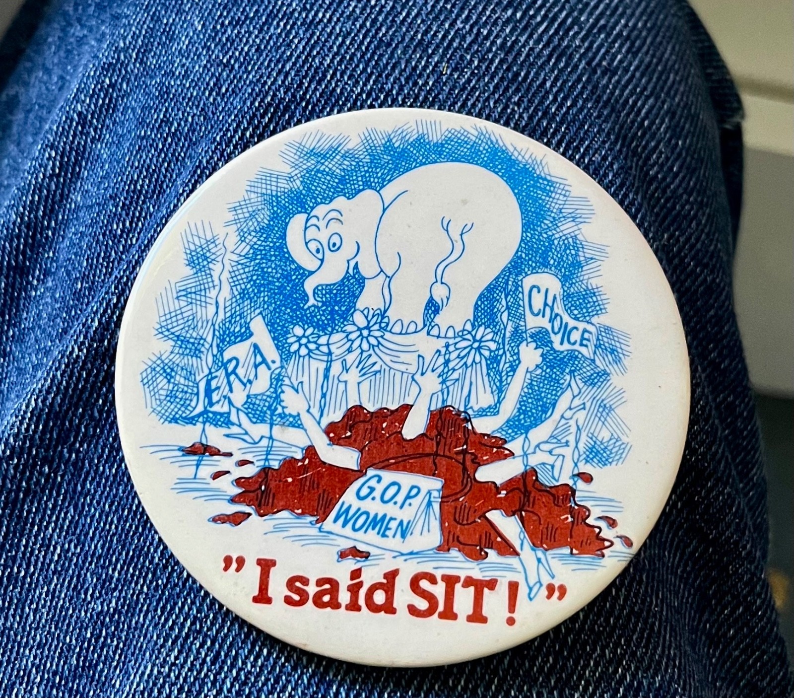 Humorous GOP Women "I Said SIT!" 3" Cello Political