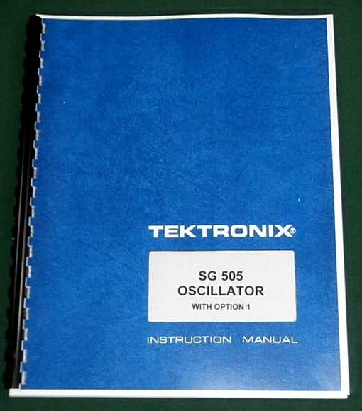 Tektronix SG 505 Instruction Manual: w/ 11"X17" Foldouts & Protective Covers
