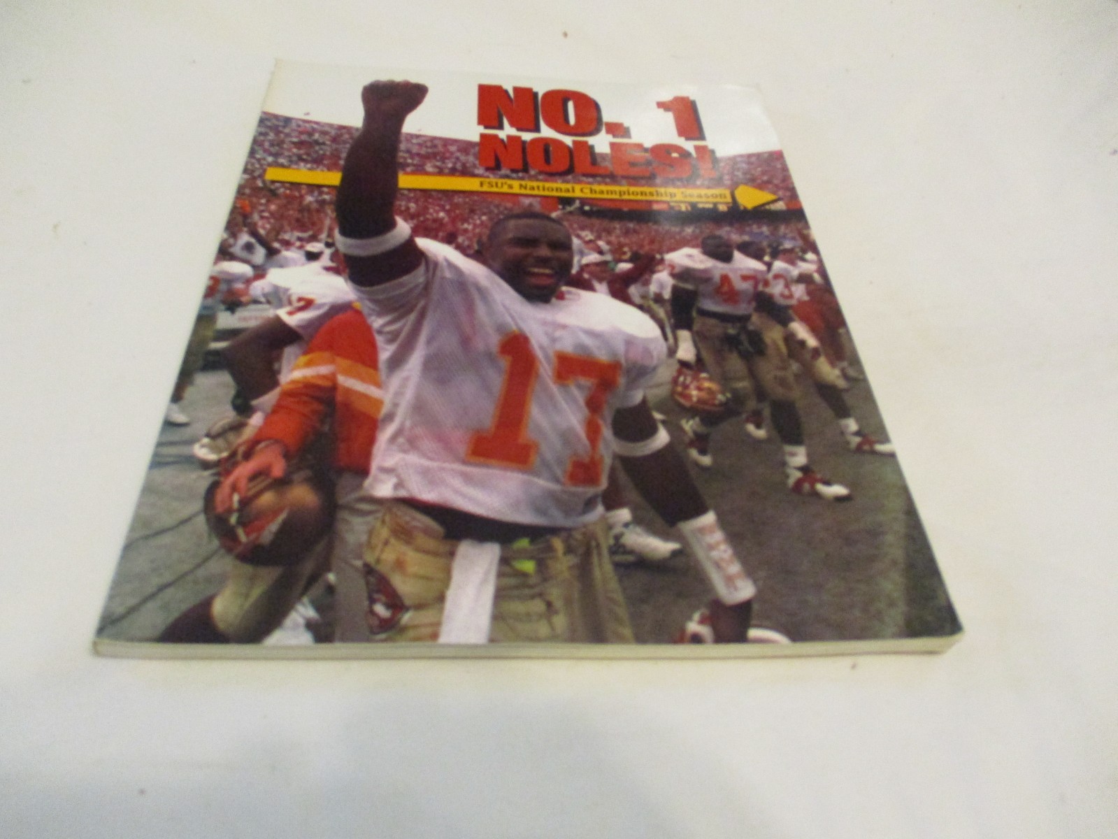 NO. 1 NOLES FSU'S NATIONAL CHAMPIONSHIP SEASON PROGRAM