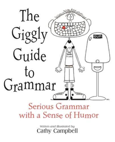 The Giggly Guide to Grammar Student Edition - Paperback - VERY GOOD