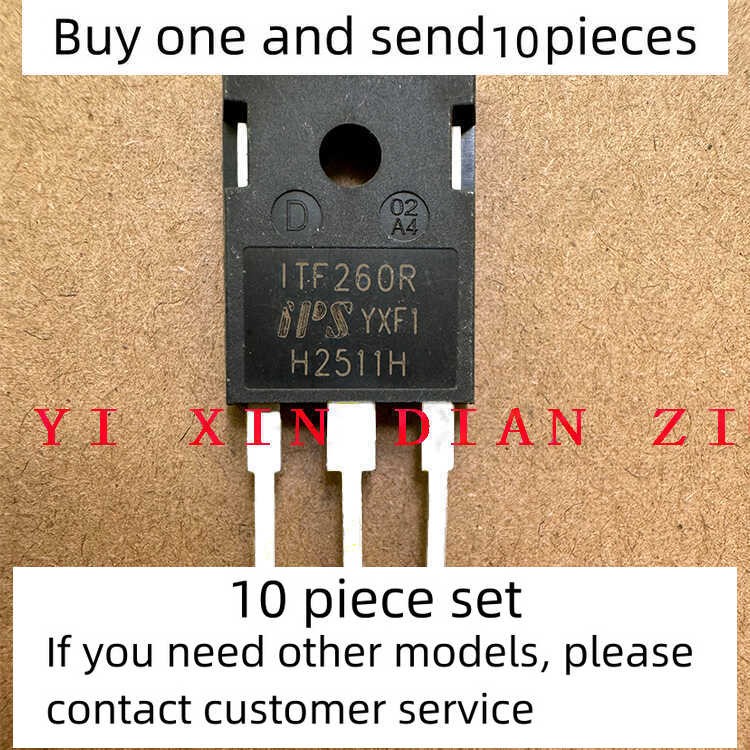 10 Pcs of ITF260R, Brand - New Warehouse Stock, TO - 247 Package HIGH-QUALITY