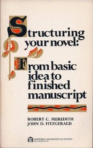 Structuring Your Novel (Everyday handbooks, 325) - Hardcover - GOOD