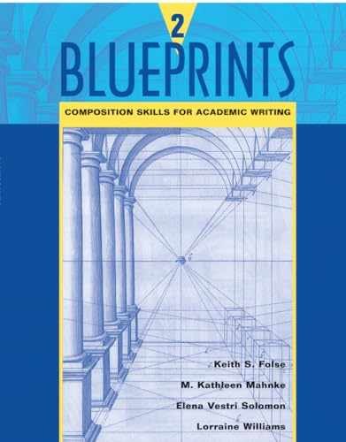Blueprints 2: Composition - Paperback, by Folse Keith; Mahnke - Very Good f