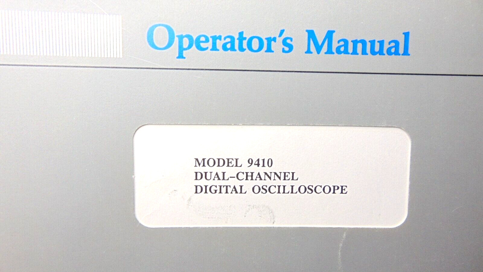 LeCroy Model 9410 Dual Channel Digital Oscilloscope Manual
