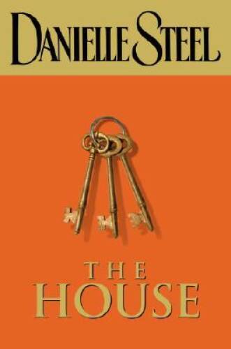 The House - Hardcover By Steel, Danielle - VERY GOOD