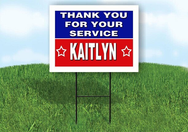 KAITLYN THANK YOU SERVICE 18 in x 24 in Yard Sign Road Sign with Stand
