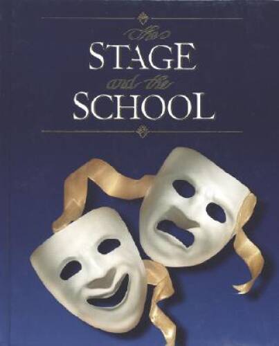 The Stage and the School - Hardcover By Schanker - GOOD