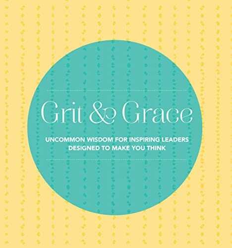 Grit and Grace: - Hardcover, by Quotabelle; Weger Pauline; - Very Good q