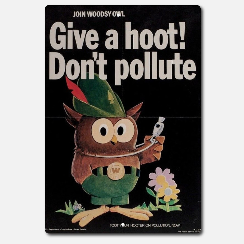 Funny Give A Hoot Don't Pollute Woodsy Owl Sign Aluminum Metal Rustic Garage