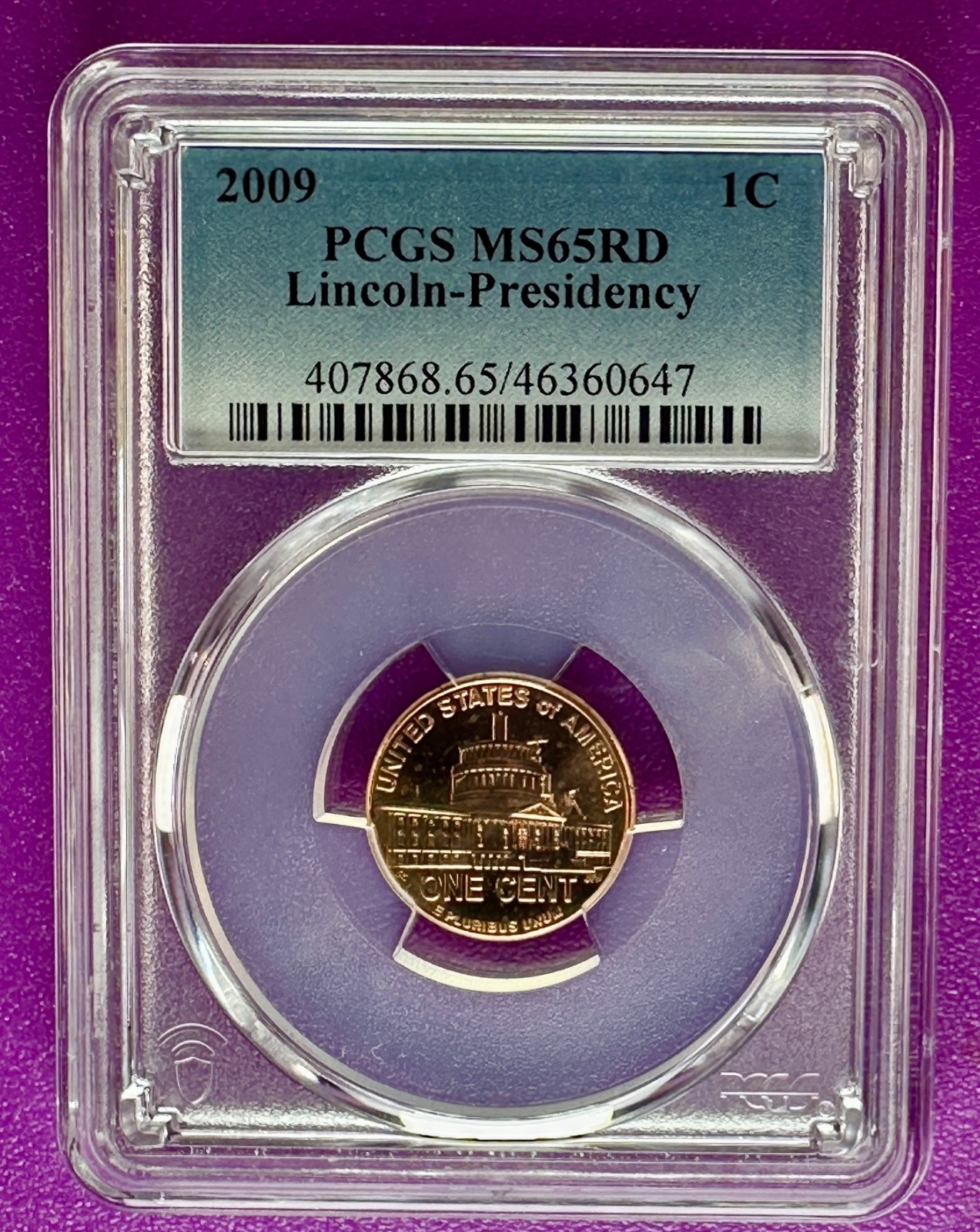 2009 1c Lincoln Presidency Cent  PCGS MS65RD (647)