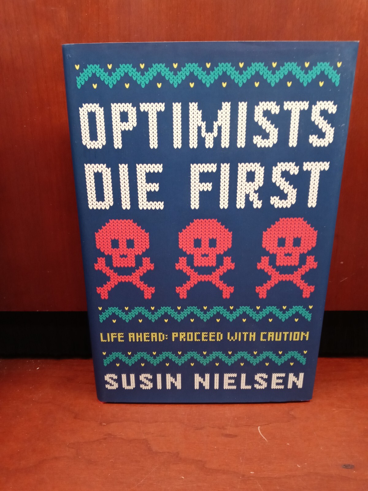 Optimists Die First by Susin Nielsen (2017, Hardcover)