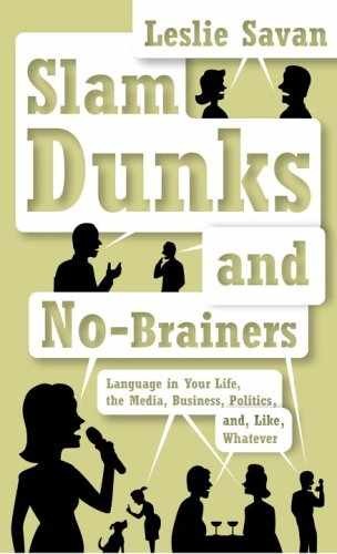 Slam Dunks and No-Brainers: Language - Hardcover, by Savan Leslie - Very Good w