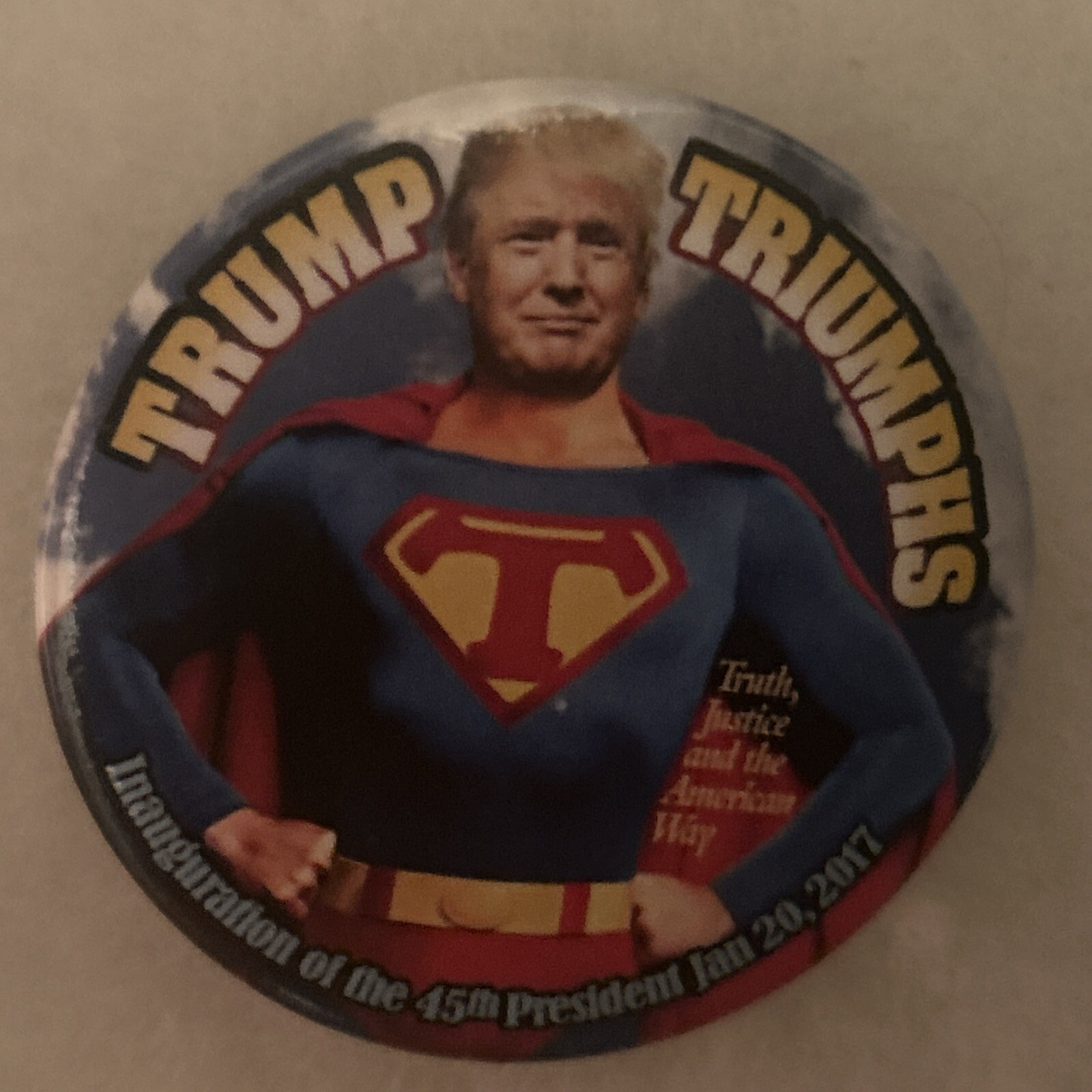 TRUMP TRIUMPHS Inauguration 2017  2 1/4” pinback button pin