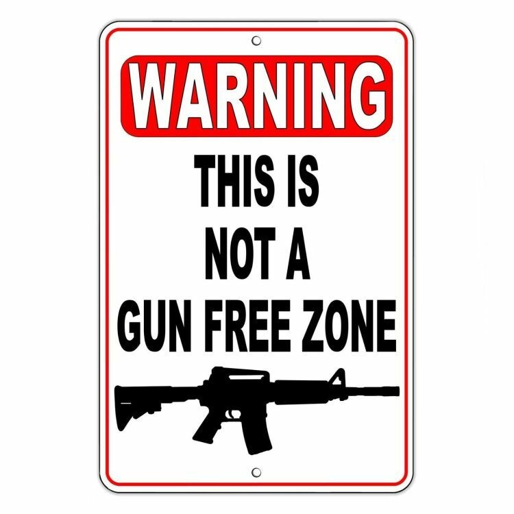 Warning This Is Not A Gun Free Zone Metal Sign security nra shot trespass SSG003