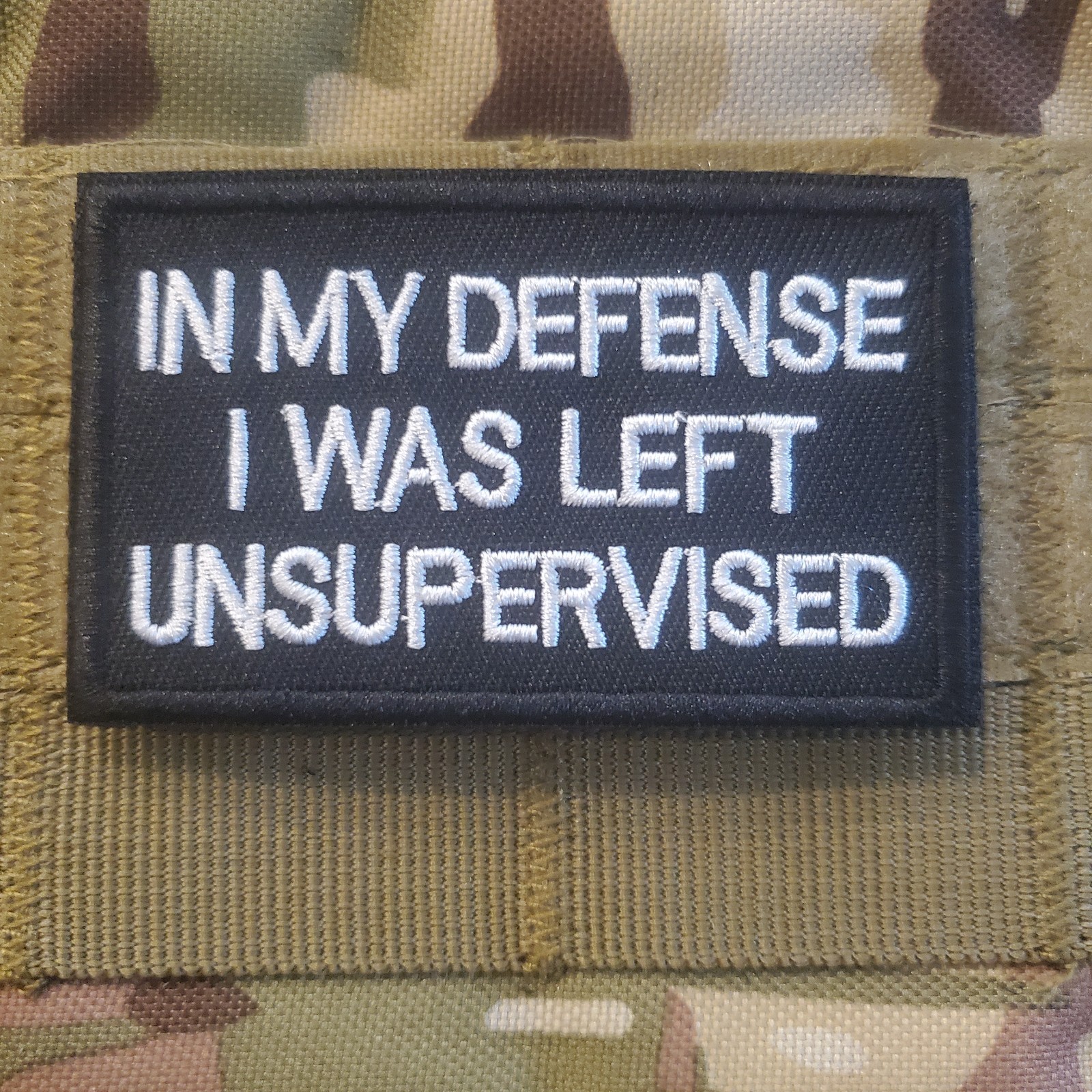 IN MY DEFENSE I WAS LEFT UNSUPERVISED Funny Tactical Morale Patch Hook and Loop