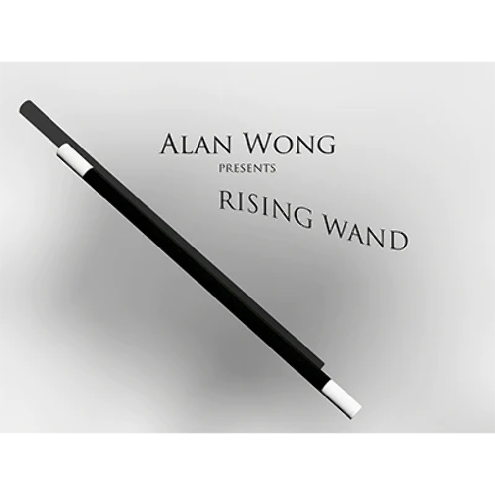 Rising Wand by Alan Wong - Trick