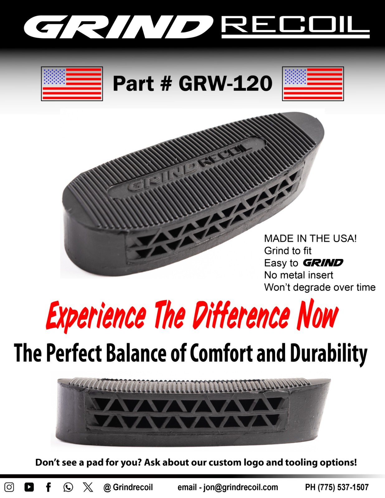 Grind to fit recoil pad, No metal insert, Black, Made in the USA! GRW-120