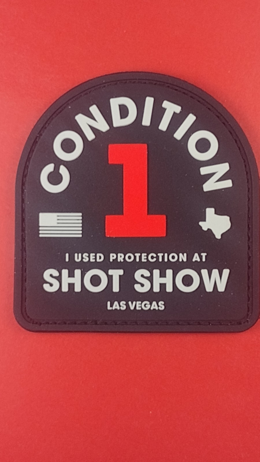 CONDITION 1 "I USED PROTECTION AT SHOT SHOW LAS VEGAS" 2026 PVC H&L patch NEW 2A