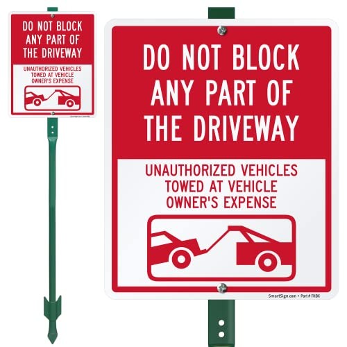 12" x 10" 'Do Not Block Any Part Of The Driveway Unauthorized Vehicles Towed'