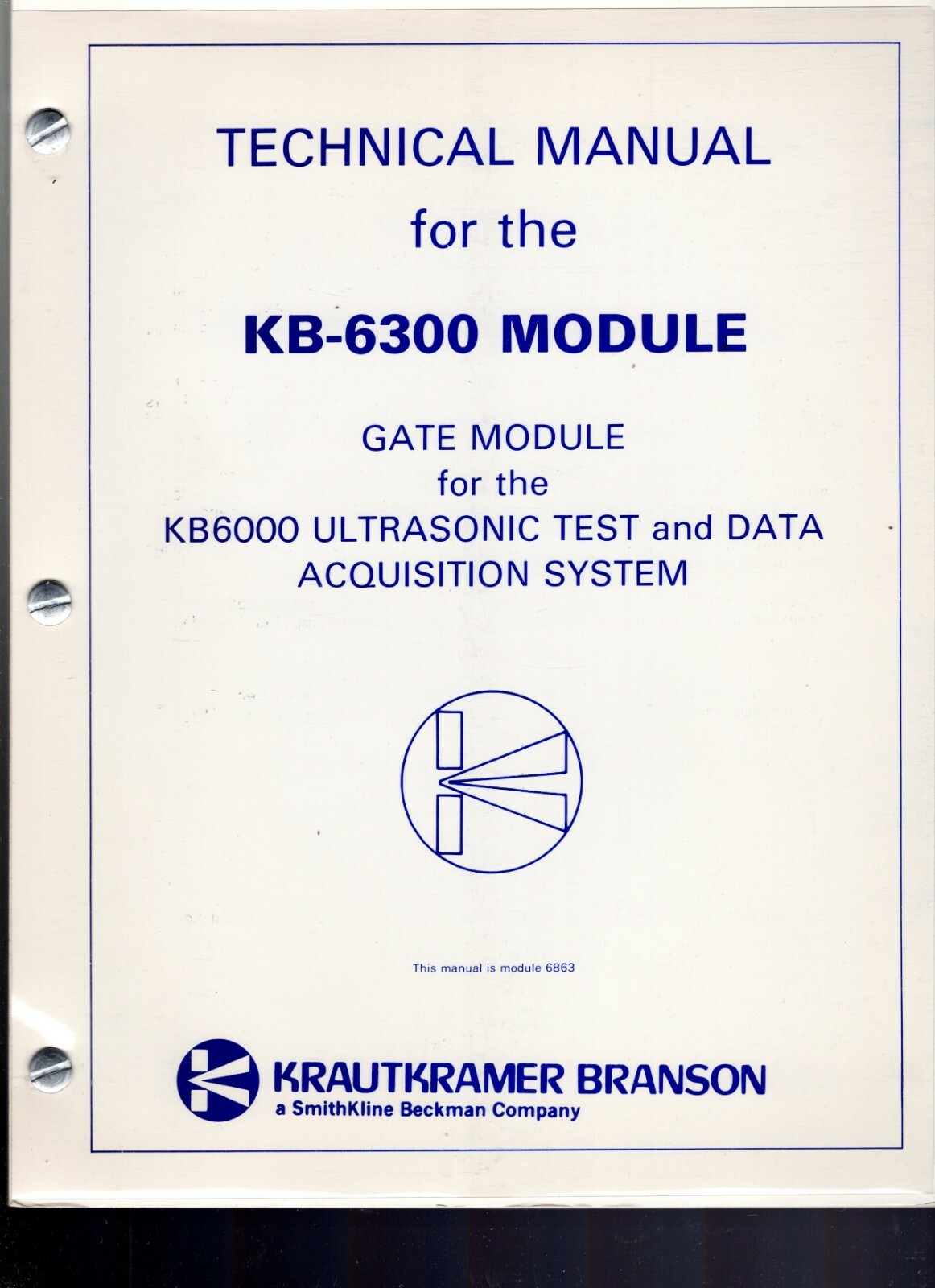Original Krautkramer Branson Technical Manual for KB-6300 Modules