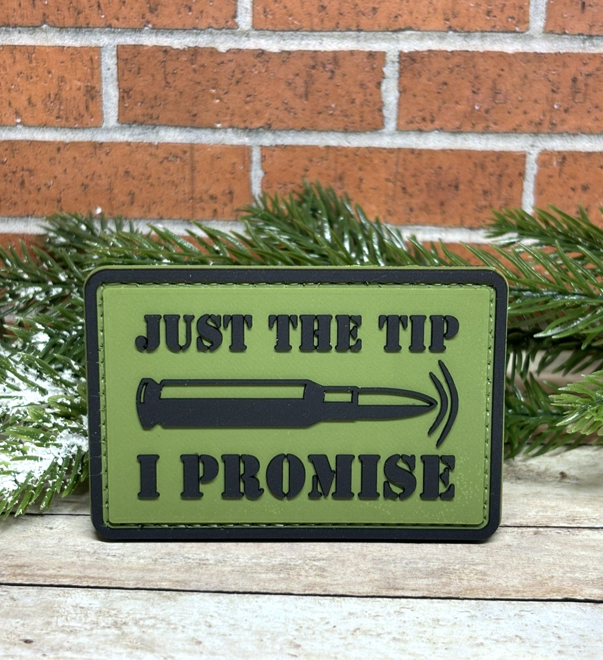 PVC Tactical Patch - Just The Tip I Promise Patch - Funny Satire Morale Patch