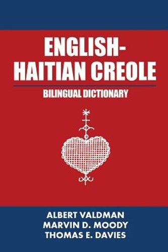 English-Haitian Creole Bilingual Dictionary by Albert Valdman: New