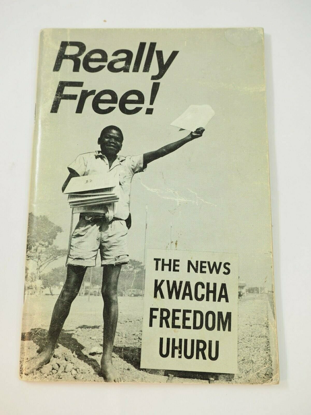 Really Free! The News Kwacha Freedom Uhuru The Gospel John 1967