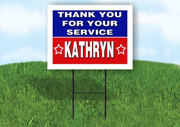KATHRYN THANK YOU SERVICE 18 in x 24 in Yard Sign Road Sign with Stand