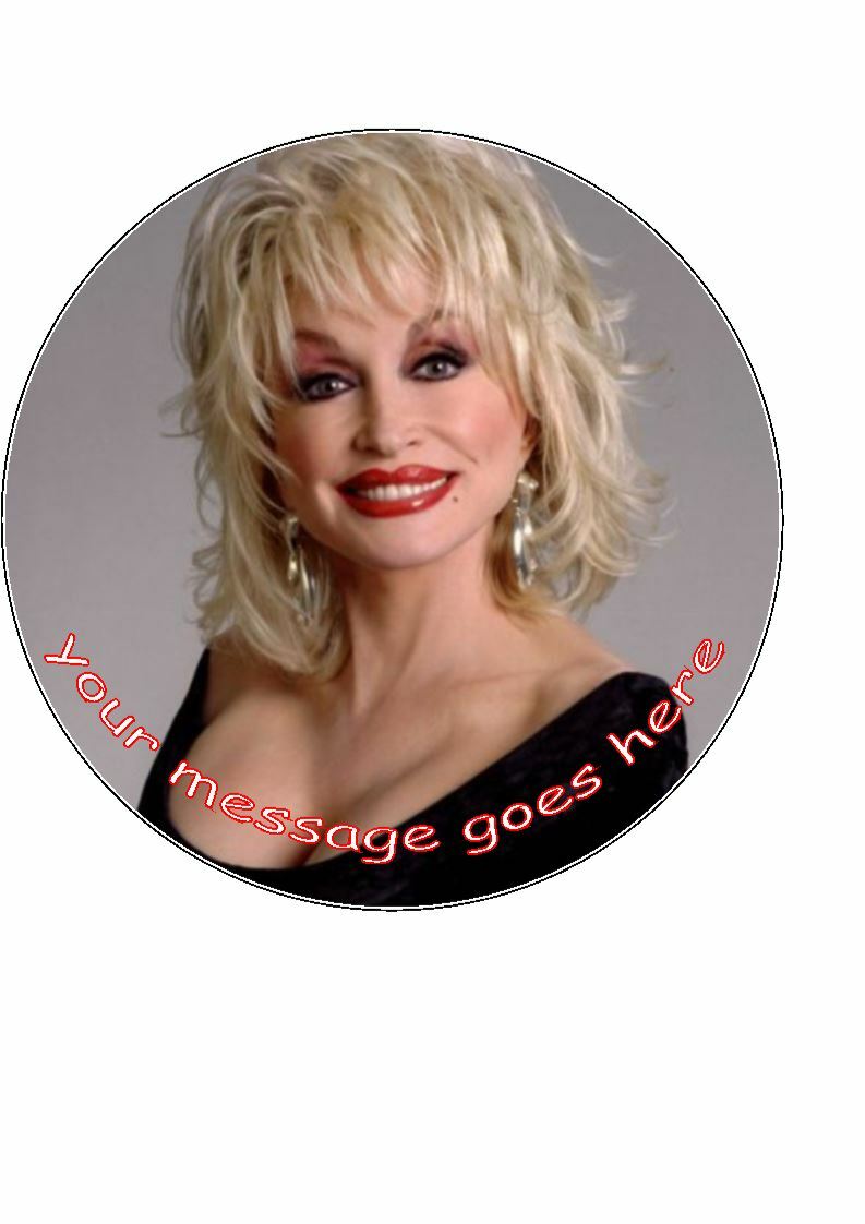 7.5 ,Dolly Parton rice papercake topper,personalised with any message.