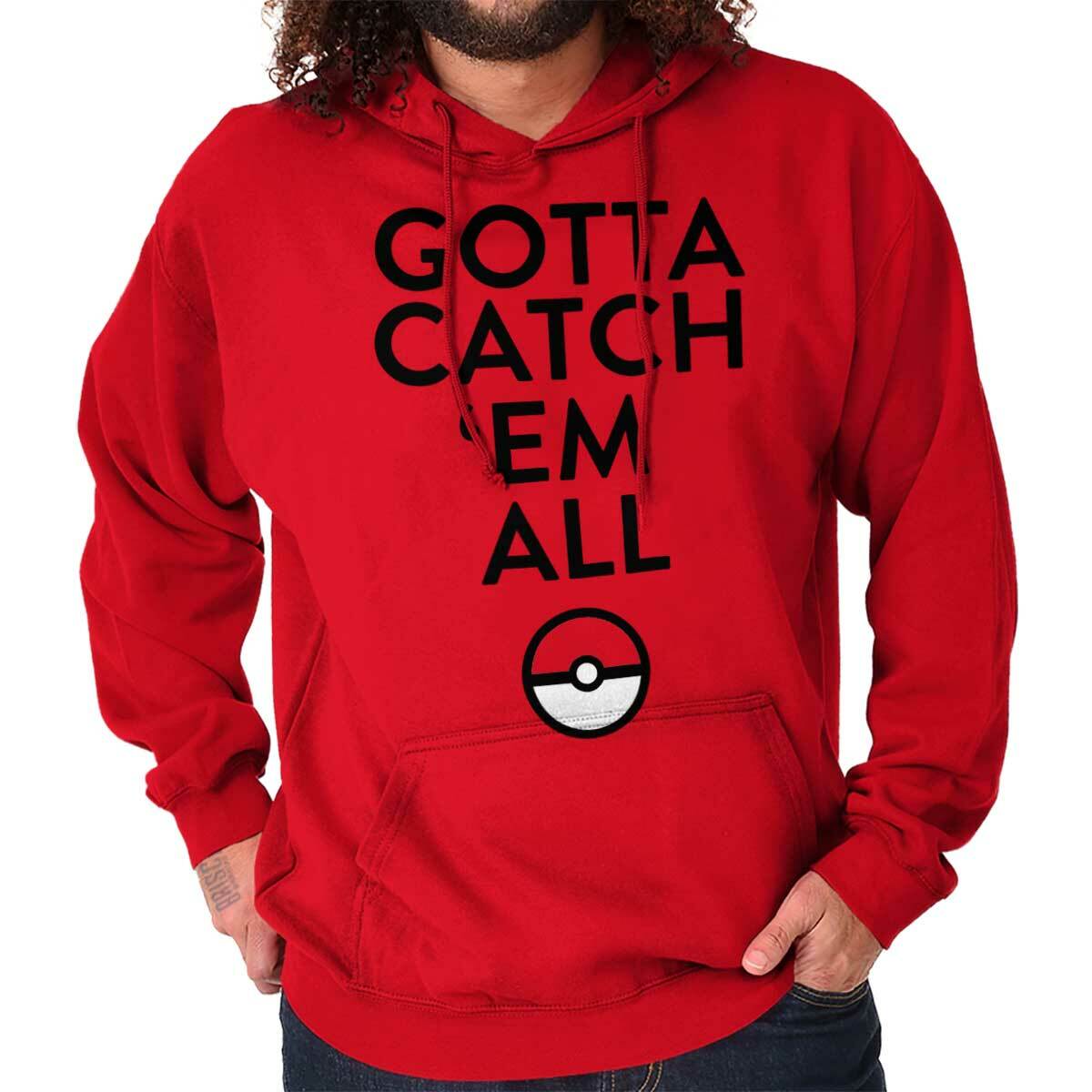 Gotta Catch Em All Anime Video Game GO Ball Hoodie Hooded Sweatshirt Men Women