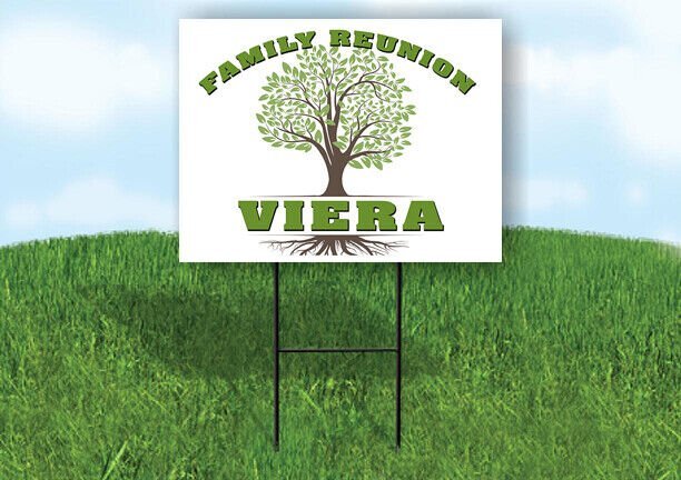 VIERA FAMILY REUNION GR TREE 18 in x24 in Yard Sign Road Sign with Stand