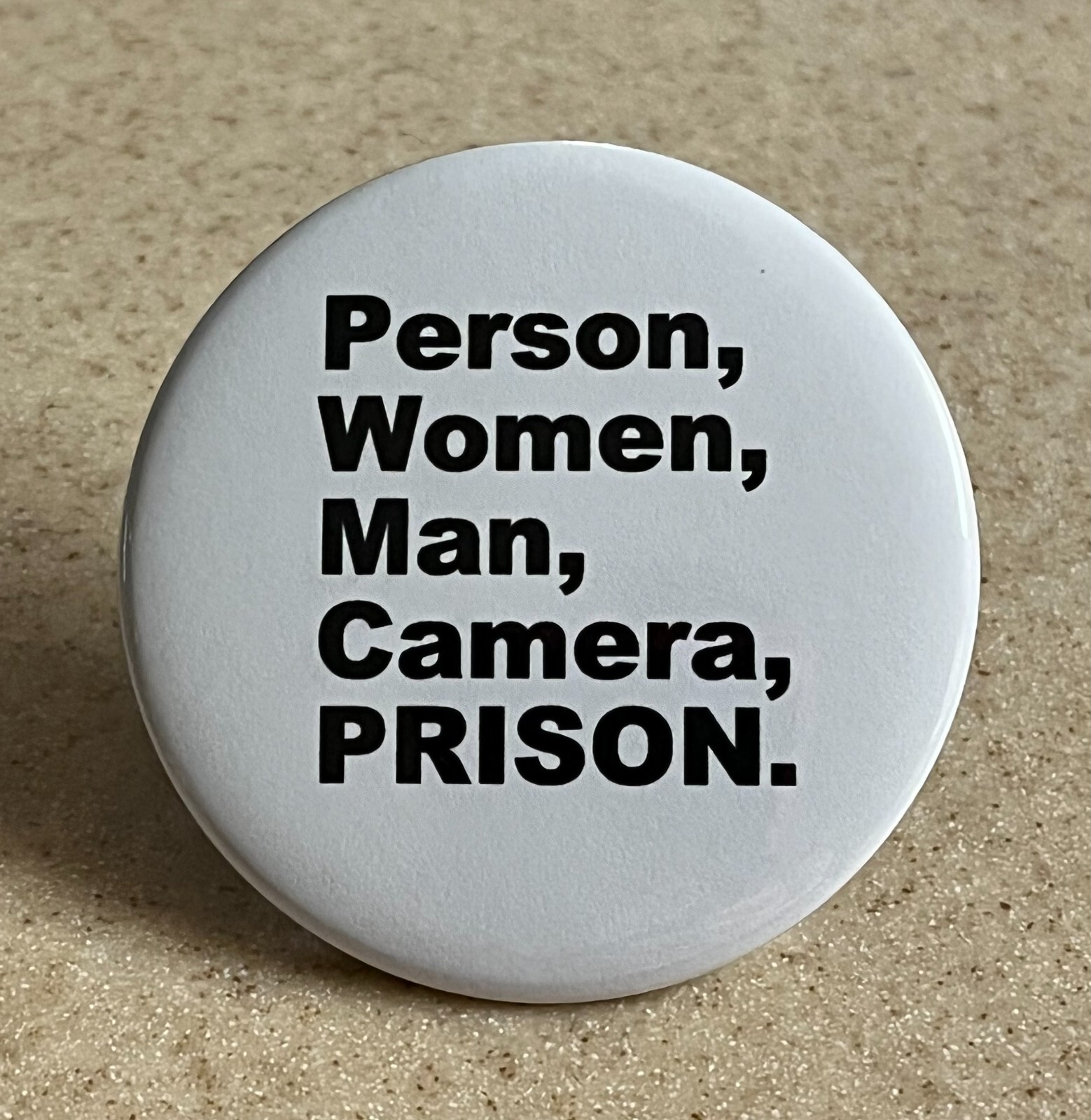 Trump Prison 2 1/4 inch Pin-Back Button
