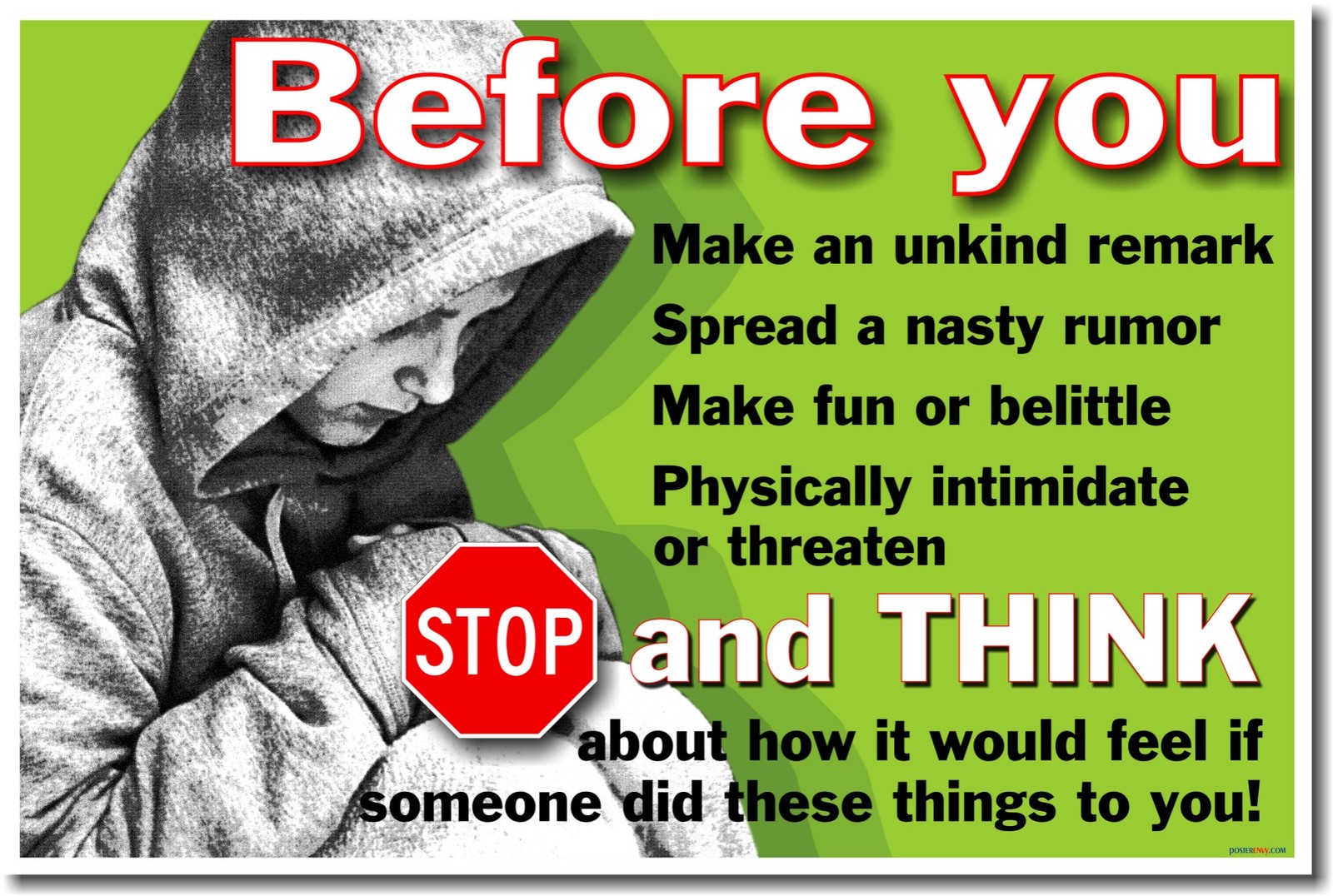 NEW School Anti-bullying POSTER - Before You... Stop & Think How You Would Feel