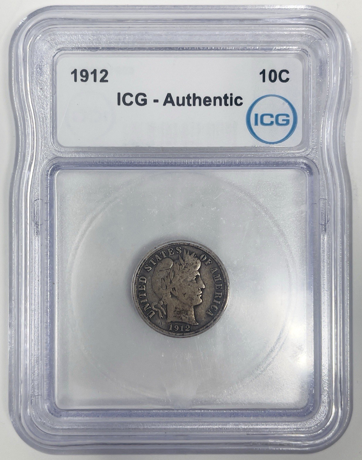 1912 Barber Dime 10c ICG Authentic 90% Silver