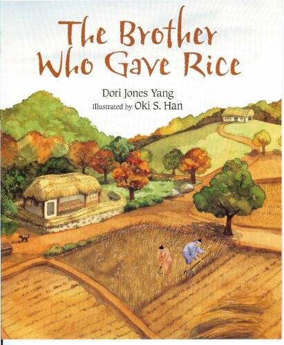 The Brother Who Gave Rice - Paperback By Yang, Dori Jones - VERY GOOD