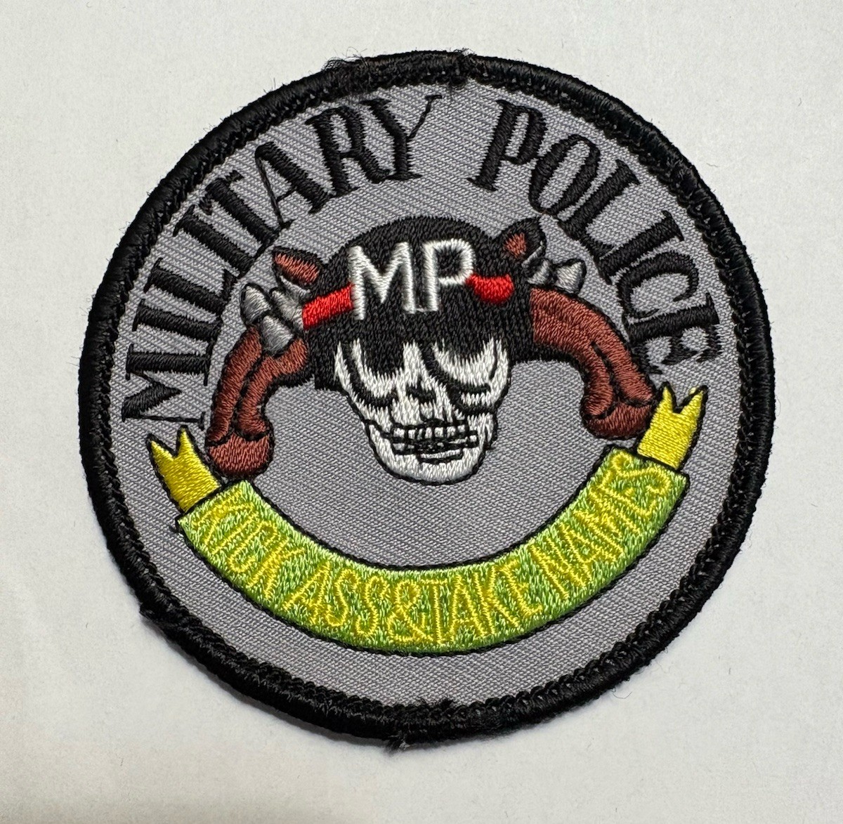 Military Police ~ Kick Ass and Take Names Patch