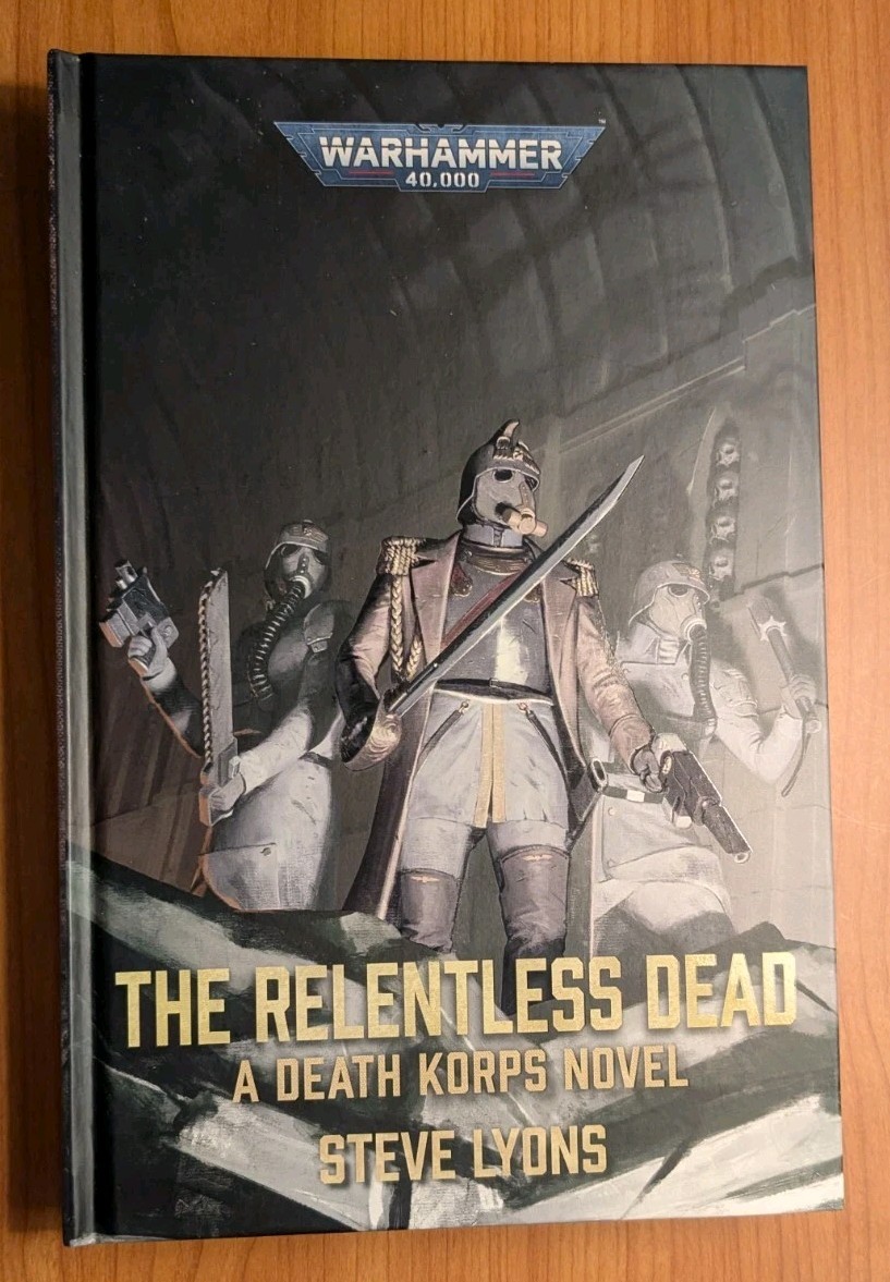 Relentless Dead warhammer imperial guard death korps of krieg hardcover