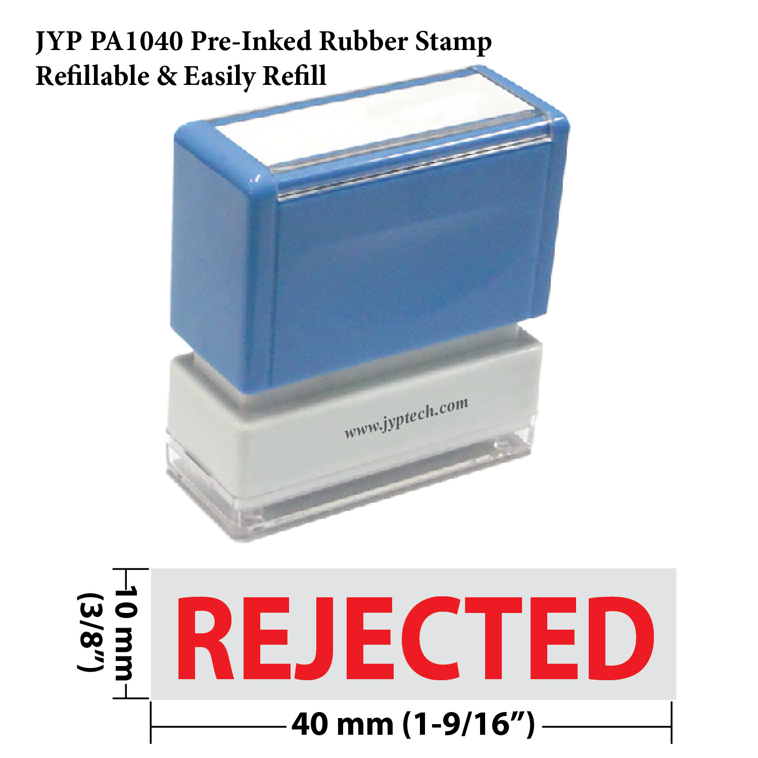 REJECTED -JYP PA1040 Pre-Inked Rubber Stamp (Red Ink)