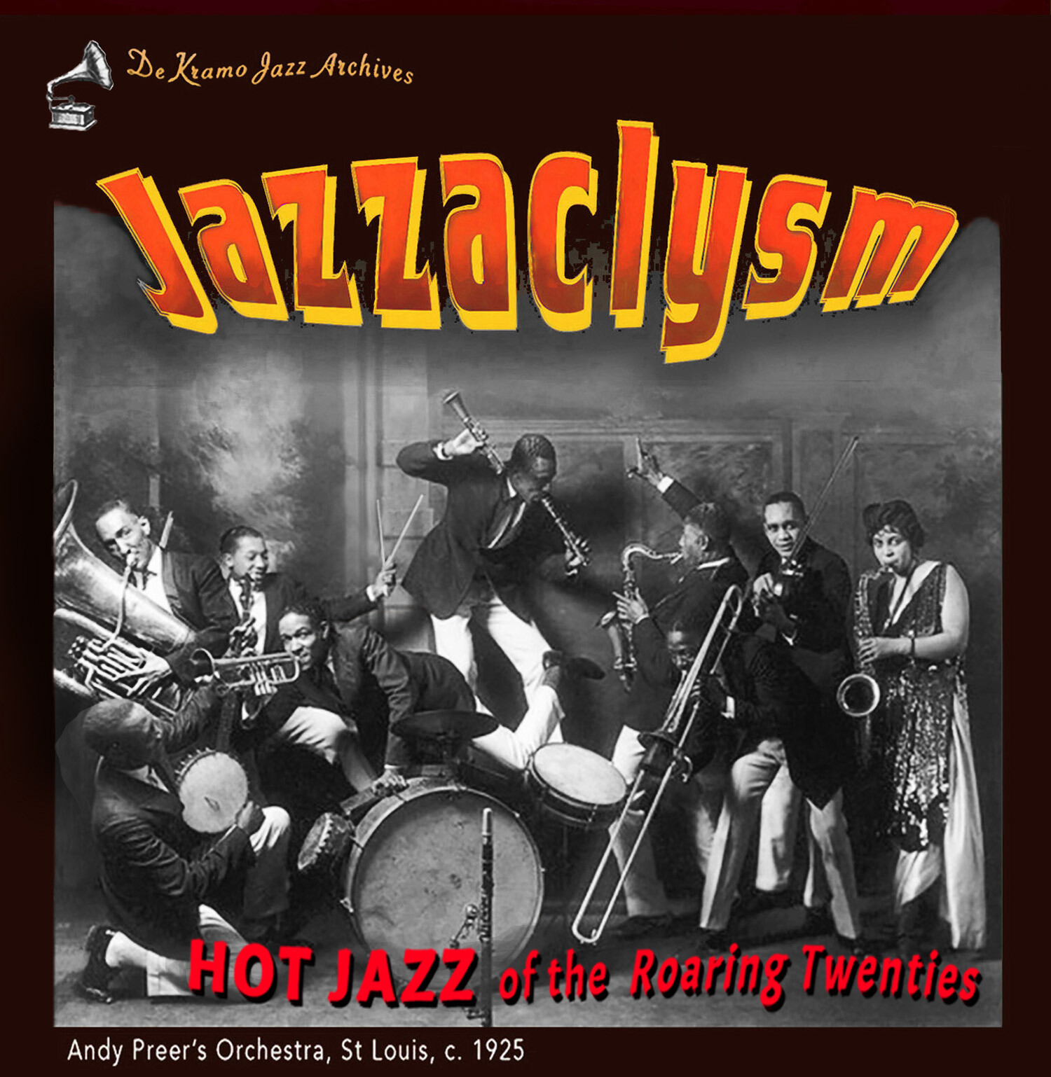 JAZZACLYSM ! Great Hot Jazz Originals of the Roaring Twenties. Remastered on CD