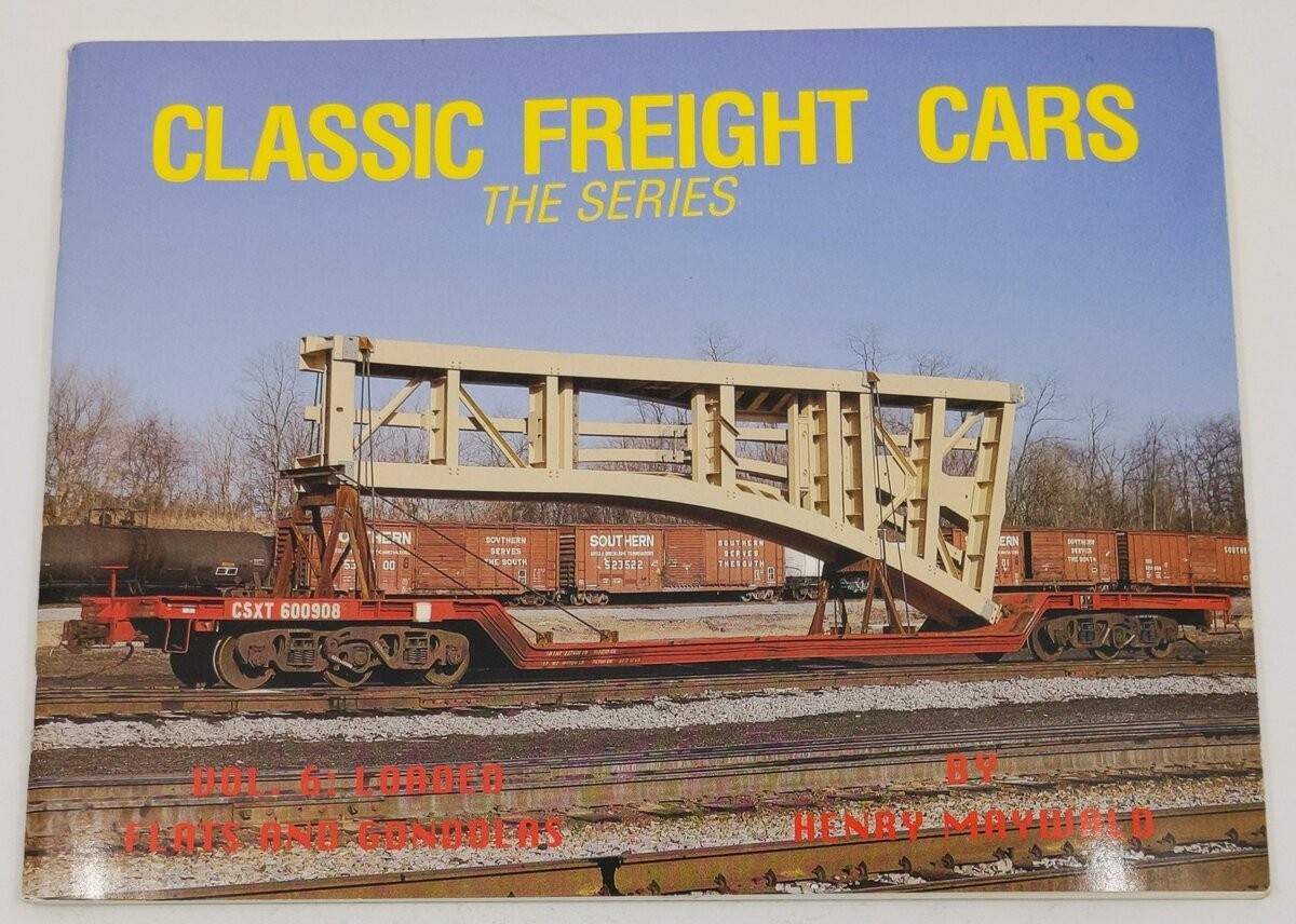 Classic Freight Cars Vol.6 Paperback Book By Henry Maywald EX