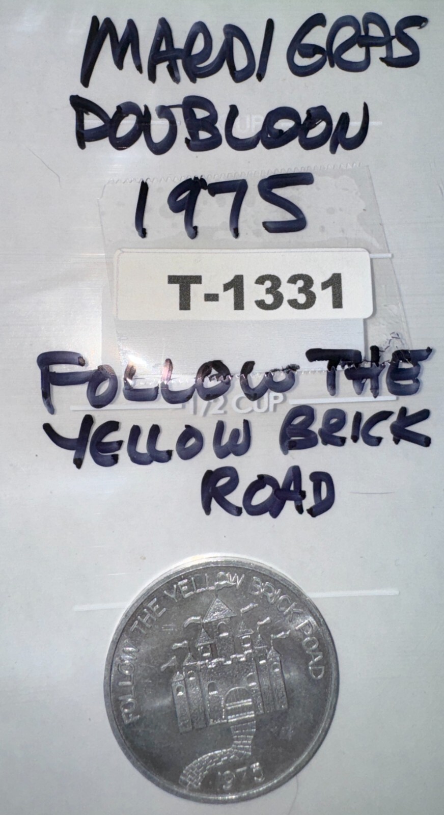 RARER MARDI GRAS DOUBLOON BLOWOUT: 1975 Follow The Yellow Brick Road T-1331