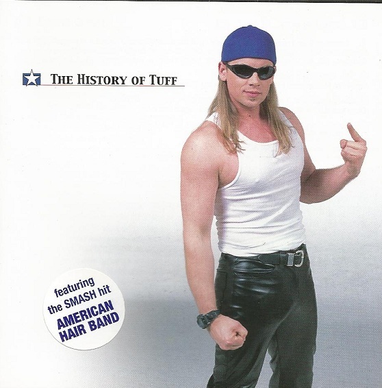 TUFF "The History of Tuff" feat "American Hairband" factory Cd AUTOGRAPHED 80's