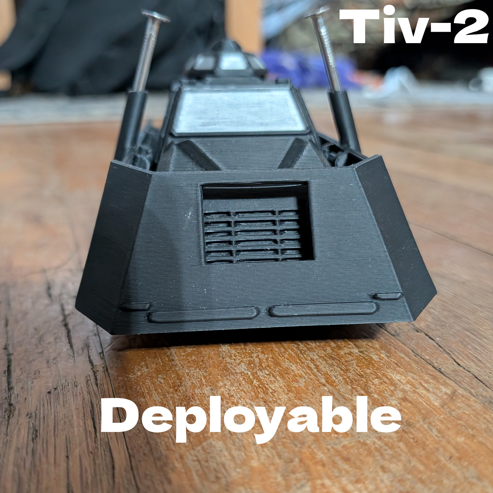 3d printed TIV-2 DEPLOYABLE