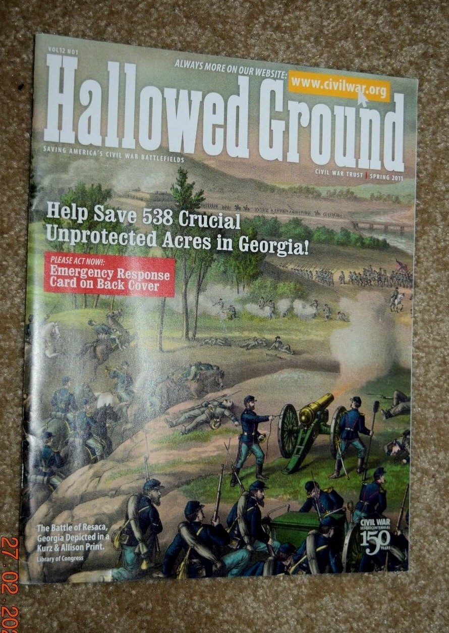 HALLOWED GROUND MAGAZINE: "538 UNPROTECTED ACRES IN GA," Spring 2011, 48 Pages