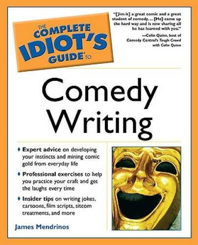 The Complete Idiot's Guide to Comedy Writing - Paperback - GOOD